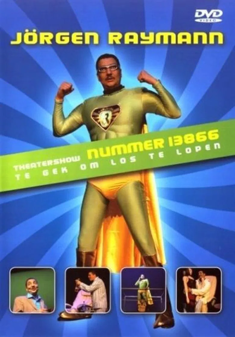 Jörgen Raymann: Nummer 13866: Te gek om los te lopen poster background