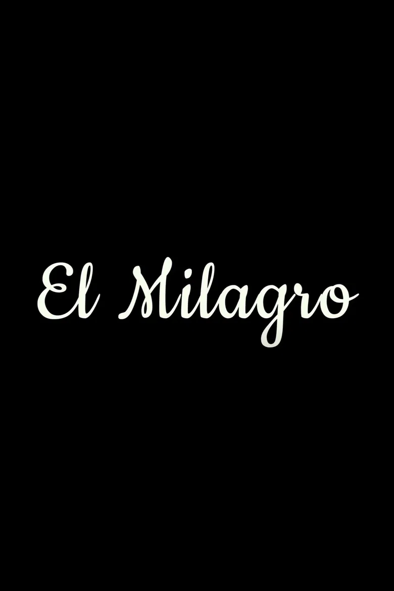El Milagro poster background