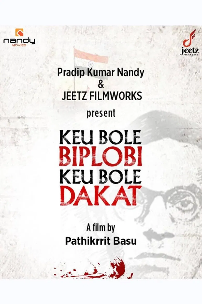 Keu Bole Biplobi, Keu Bole Dakat poster background