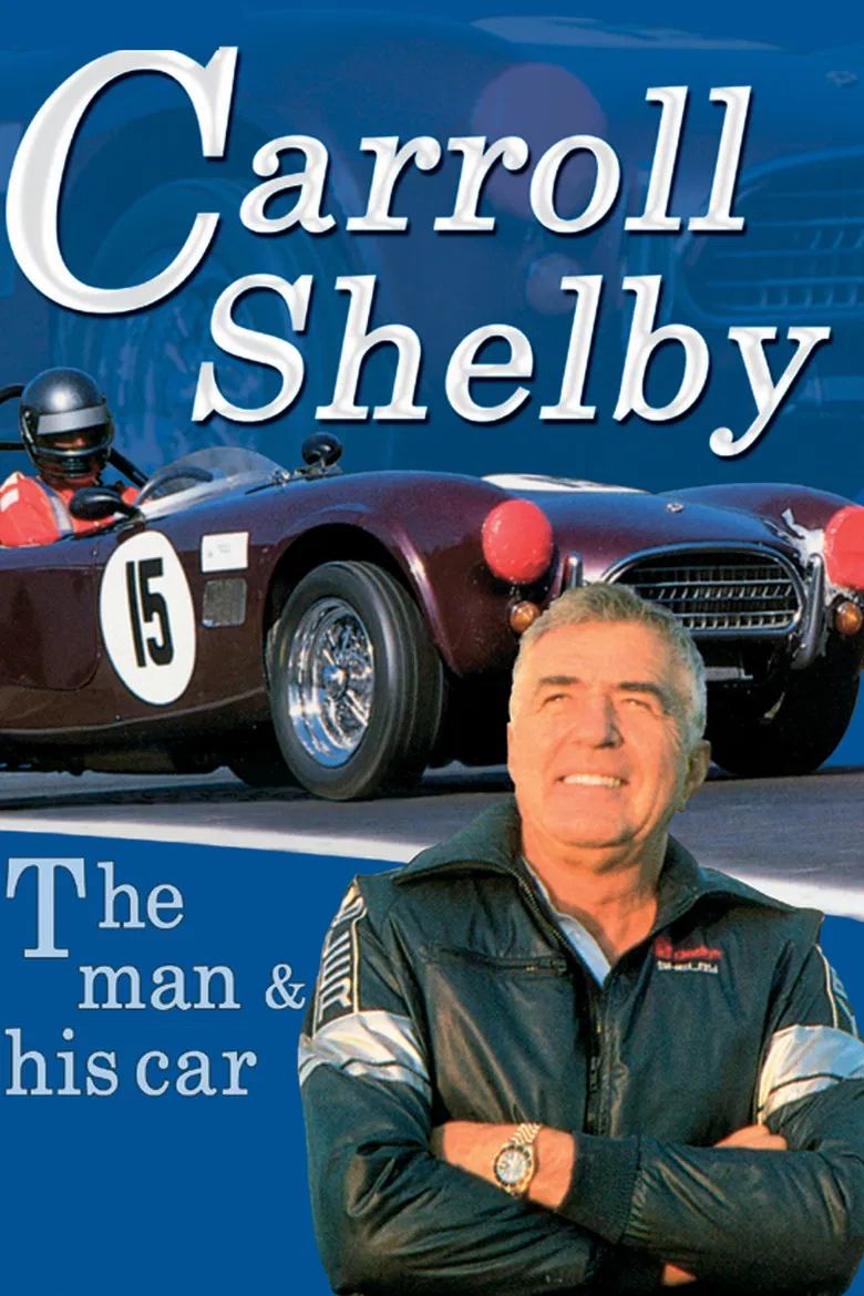 Carroll Shelby: The Man & His Cars poster background