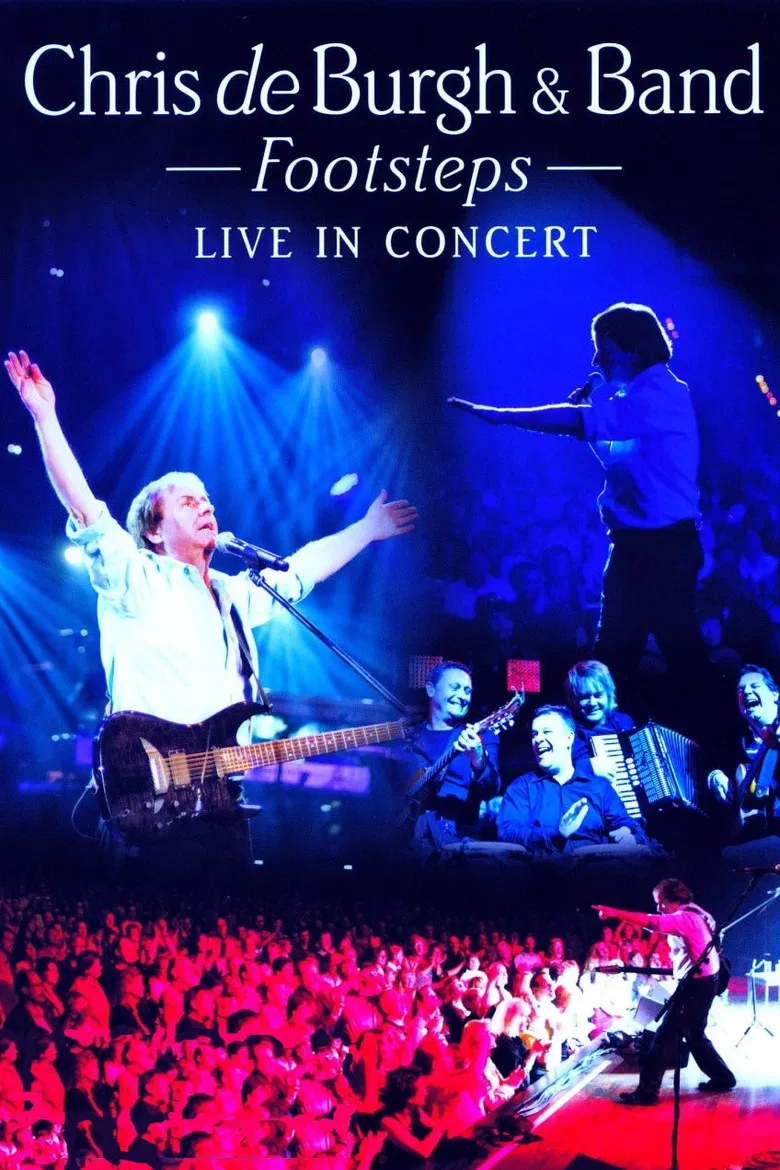 Chris de Burgh And Band Footsteps - Live In Concert poster background