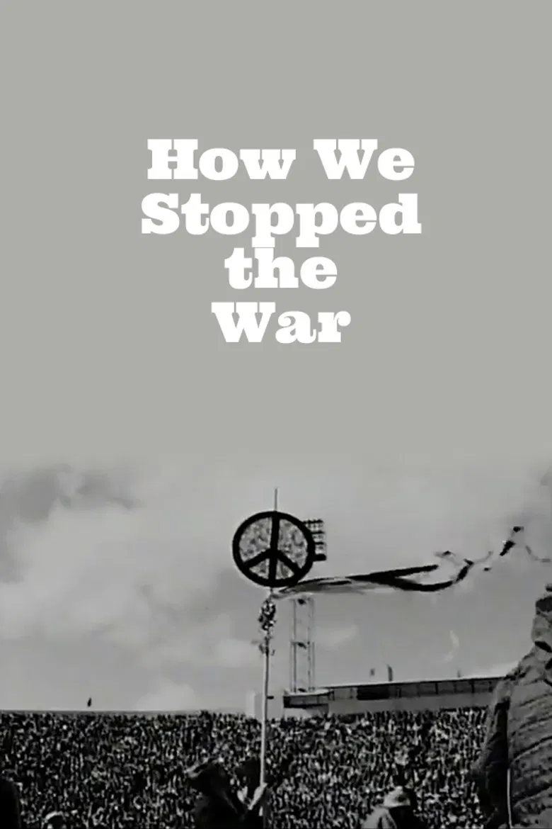 How We Stopped the War poster background