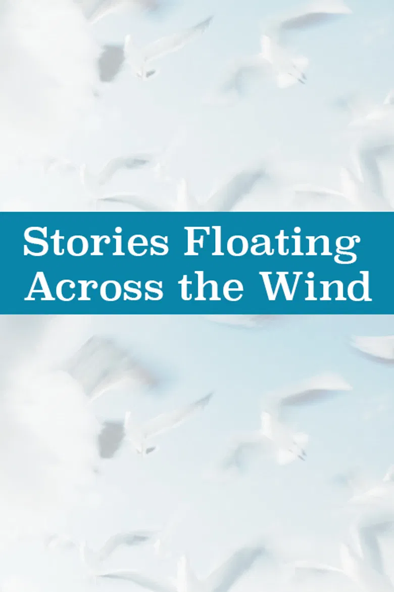Stories Floating on the Wind poster background