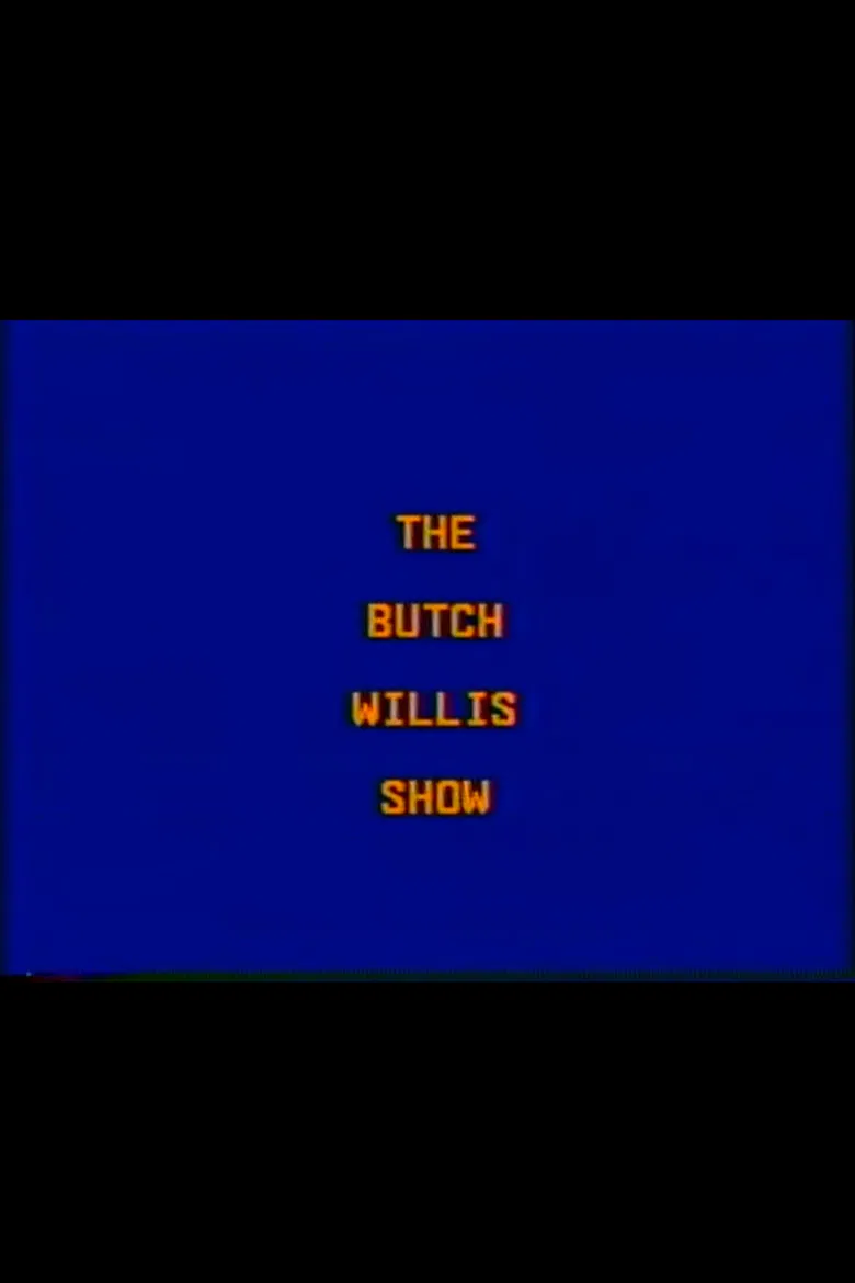 The Butch Willis Show poster background