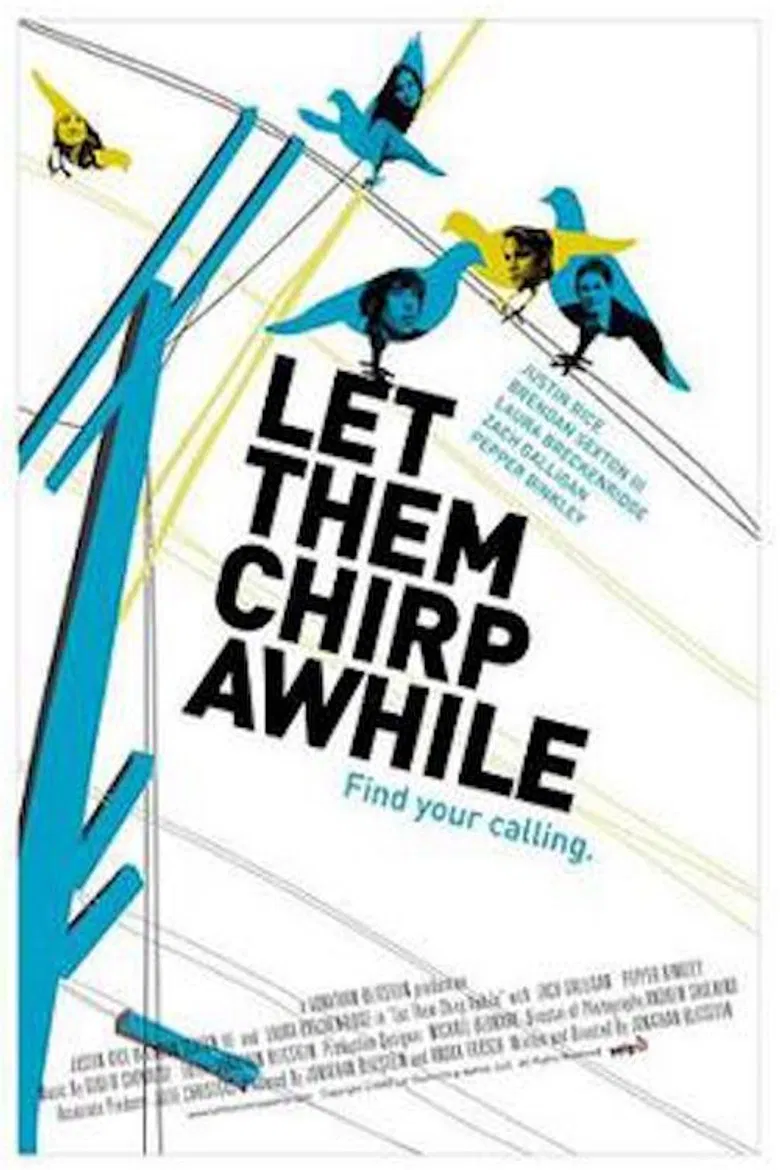 Let Them Chirp Awhile poster background