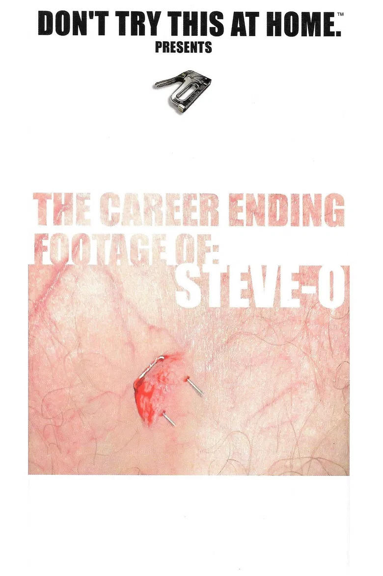 The Career Ending Footage of: Steve-O poster background