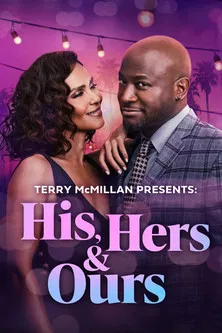Terry McMillan Presents: His, Hers & Ours poster background