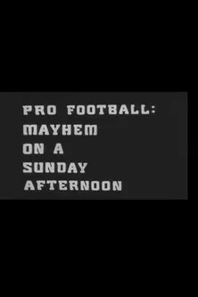 Pro Football: Mayhem on a Sunday Afternoon poster background