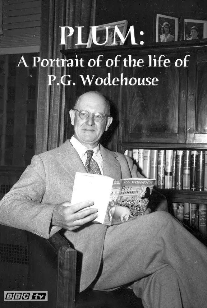 Plum: A Portrait of of the life of P.G. Wodehouse poster background