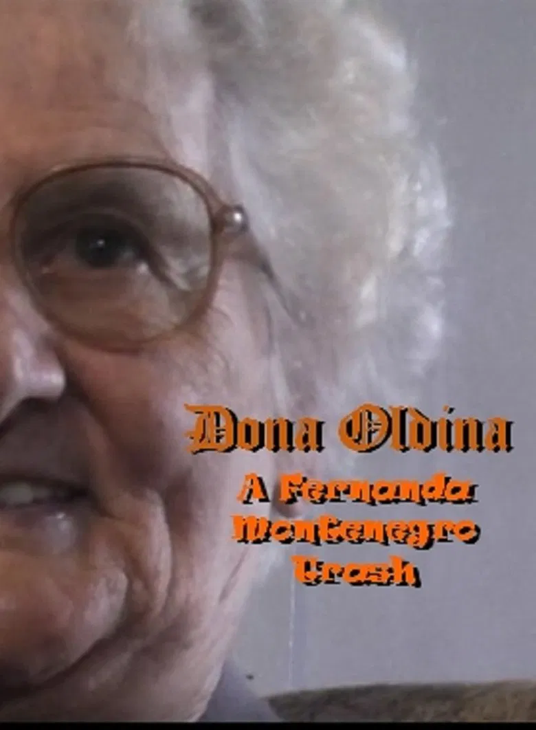 Dona Oldina - A Fernanda Montenegro Trash poster background