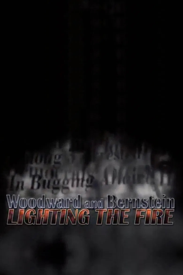 Woodward and Bernstein: Lighting the Fire poster background