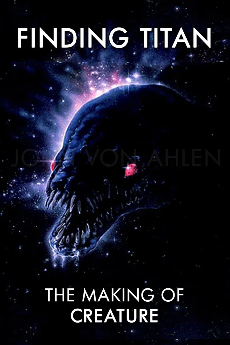 Finding Titan: The Making of Creature poster background