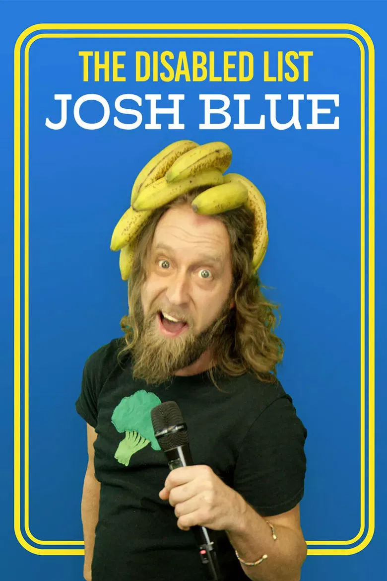 Josh Blue: The Disabled List poster background