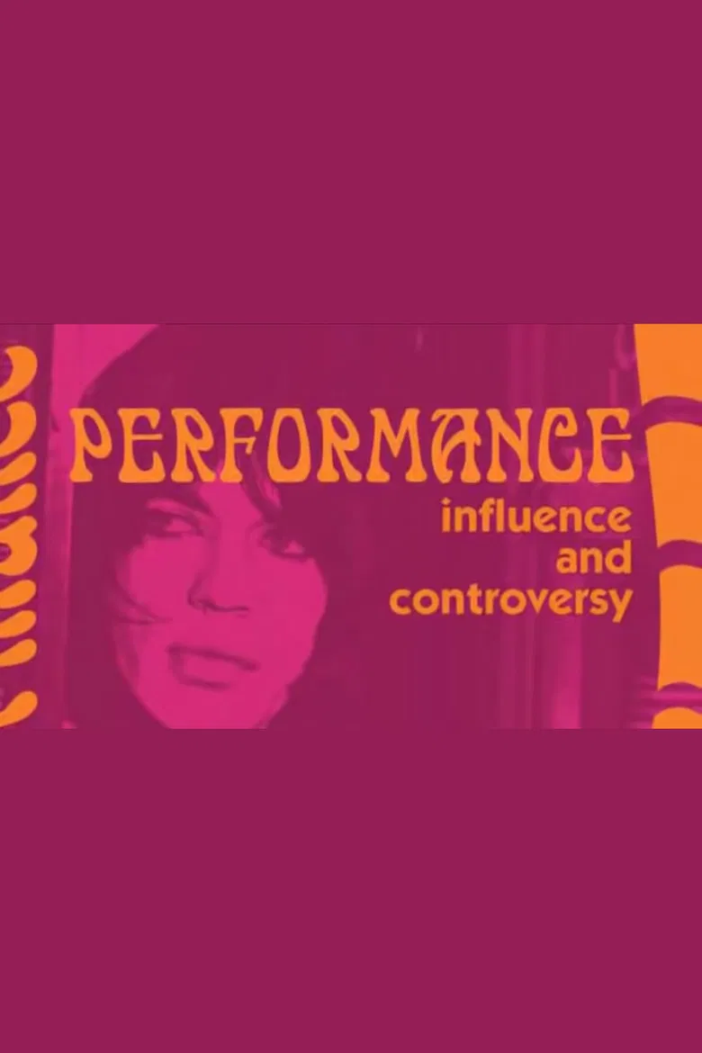 Influence and Controversy: Making 'Performance' poster background