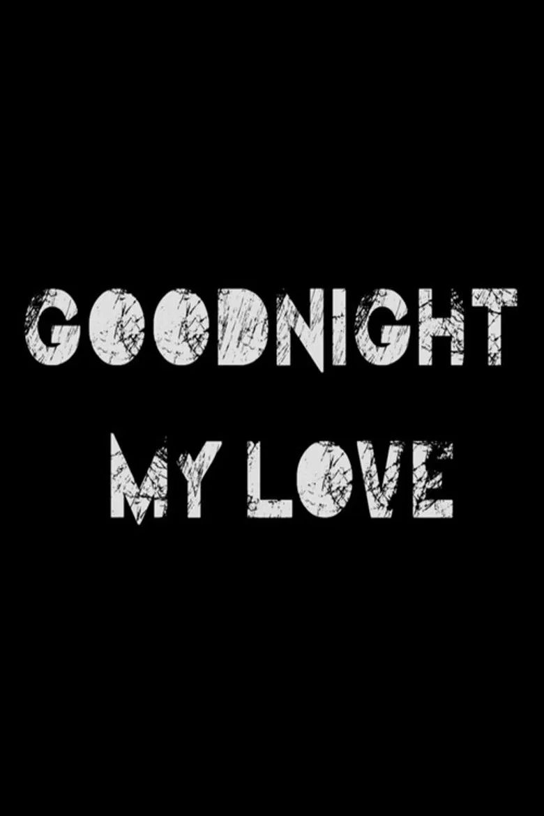Goodnight My Love poster background