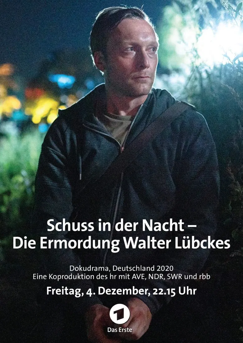 Schuss in der Nacht - Die Ermordung Walter Lübckes poster background