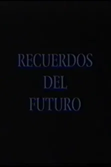 Recuerdos del futuro: Raúl Pellegrín poster background