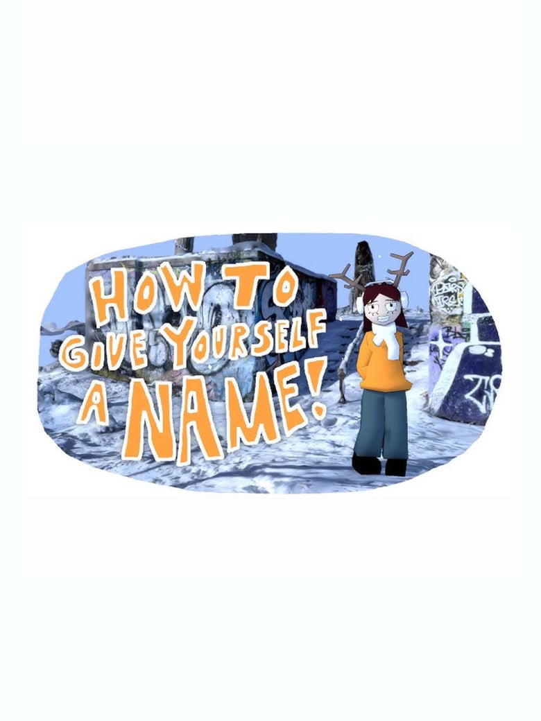 How to Give Yourself a Name poster background