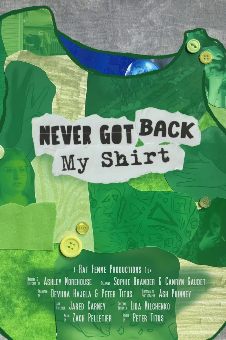 Never Got Back My Shirt poster background