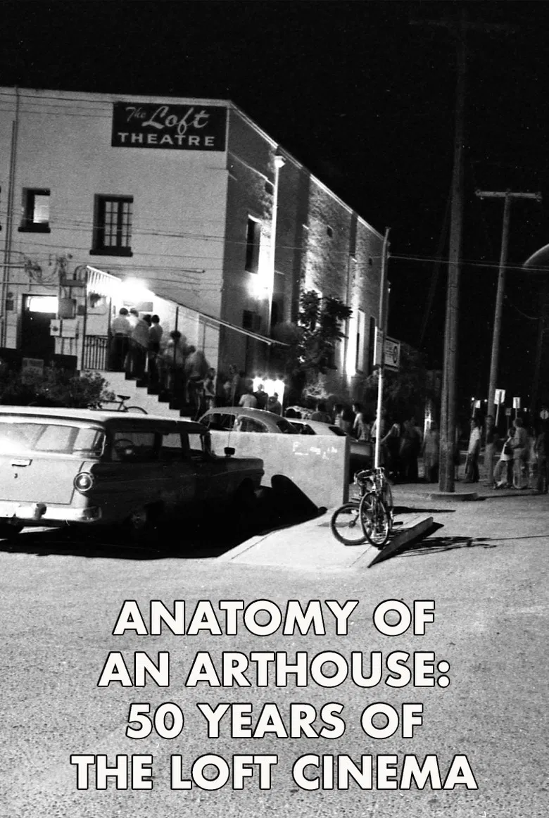Anatomy of an Arthouse: 50 Years of the Loft Cinema in Tucson poster background