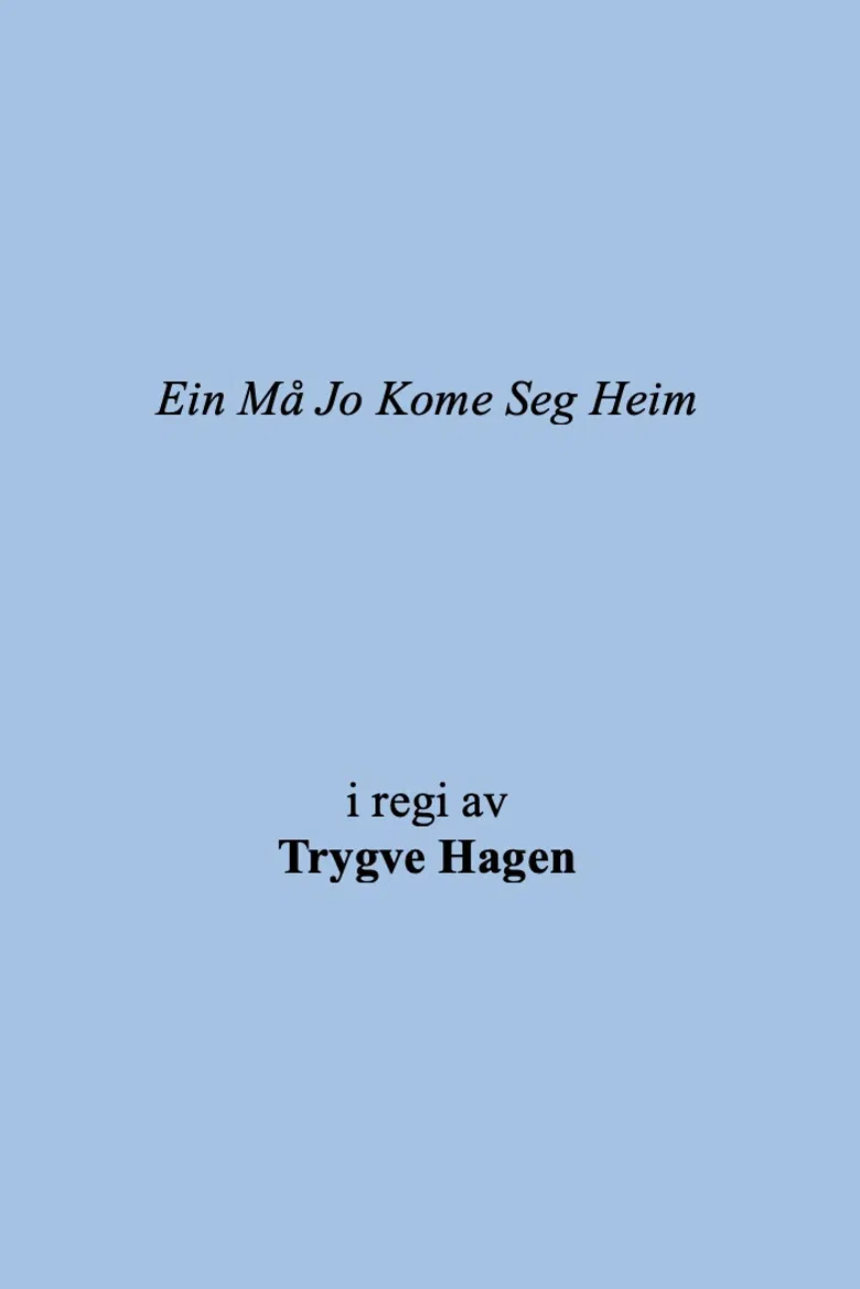 One Has to Get Home poster background