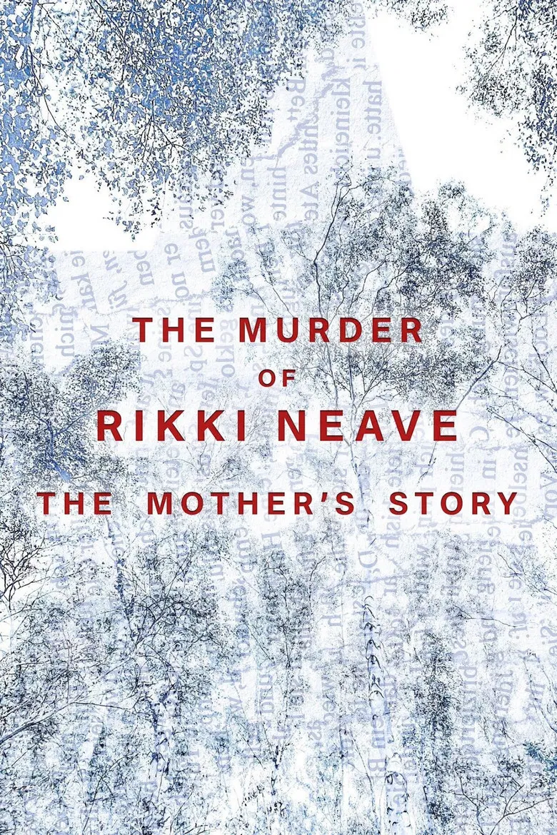 The Murder of Rikki Neave: The Mother's Story poster background