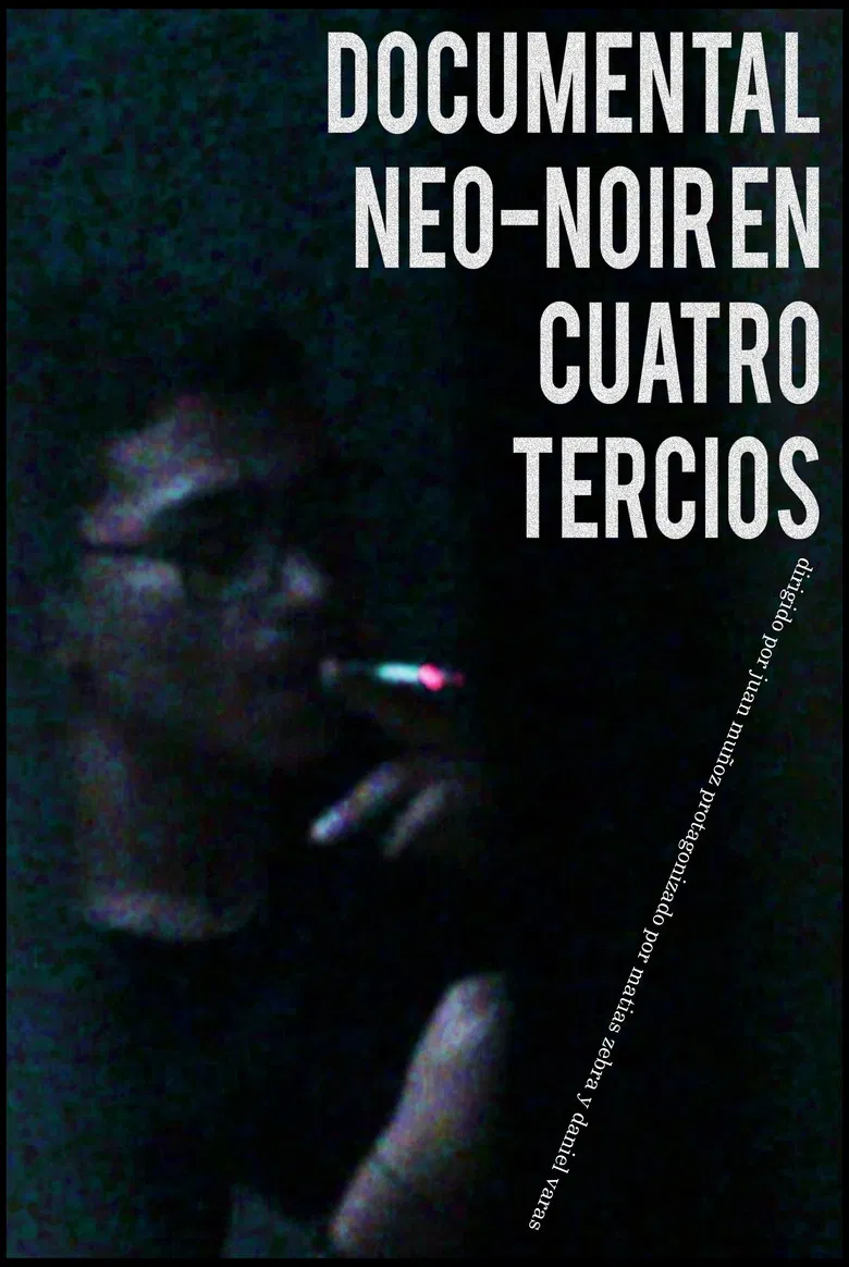 DOCUMENTAL NEO-NOIR EN CUATRO TERCIOS poster background