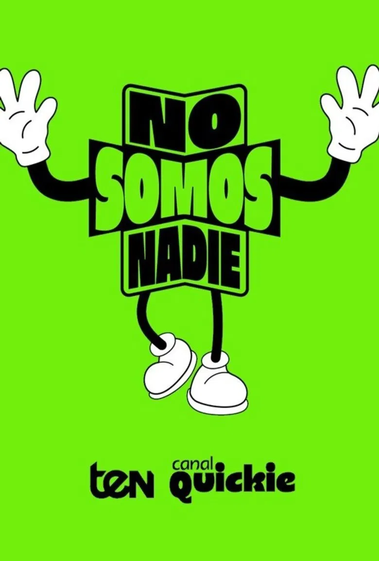 No somos nadie poster background