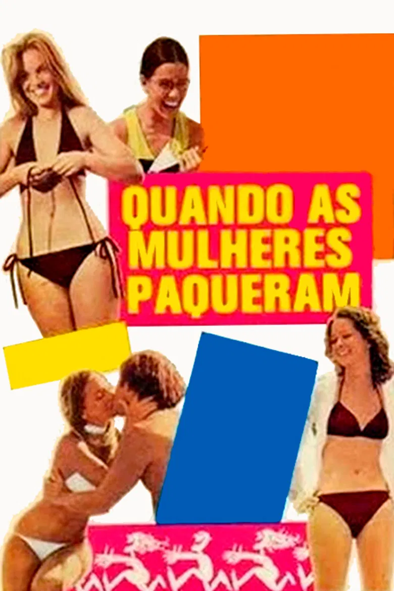 Quando as Mulheres Paqueram poster background