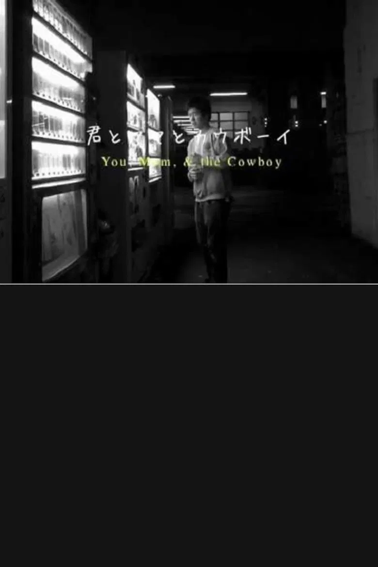 You, Mom, and the Cowboy poster background