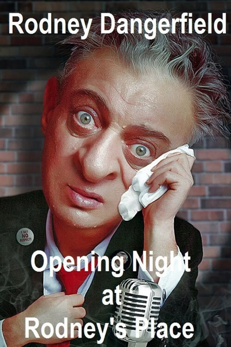Rodney Dangerfield: Opening Night at Rodney's Place poster background