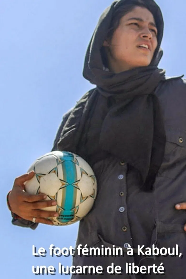 Frauenfuẞball in Kabul: Ein Tor für die Freiheit poster background
