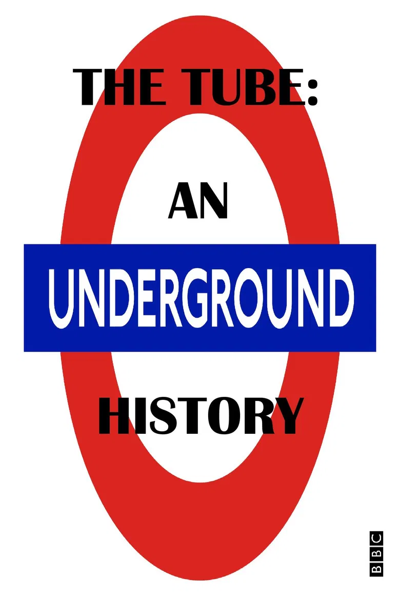 The Tube: An Underground History poster background