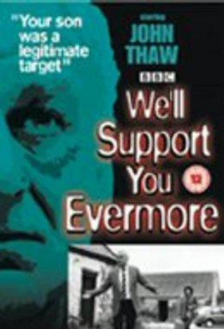 We'll Support You Evermore poster background
